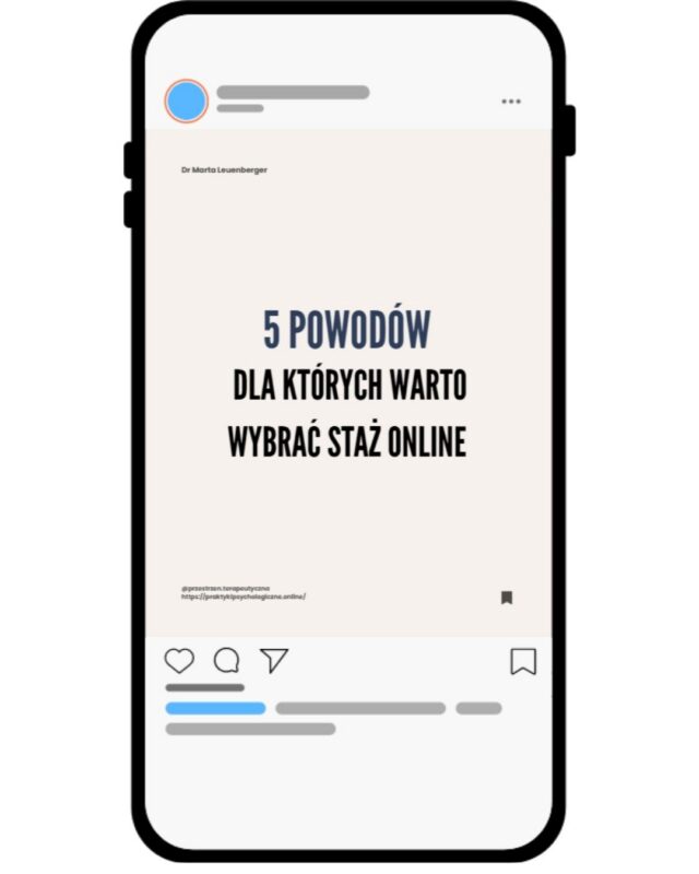 Post na Instagramie z napisem „5 powodów, dla których warto wybrać staż online” opublikowany przez @przestrzen.terapeutyczna.